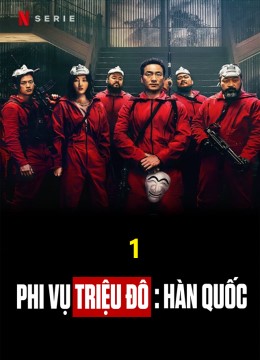 Phi Vụ Triệu Đô 1 : Hàn Quốc