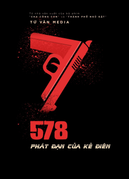 578 Phát Đạn Của Kẻ Điên