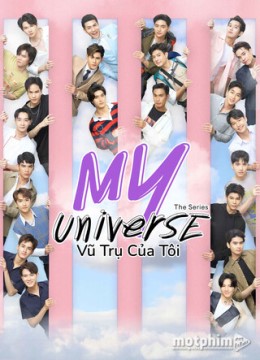 Vũ Trụ Của Tôi: My Universe